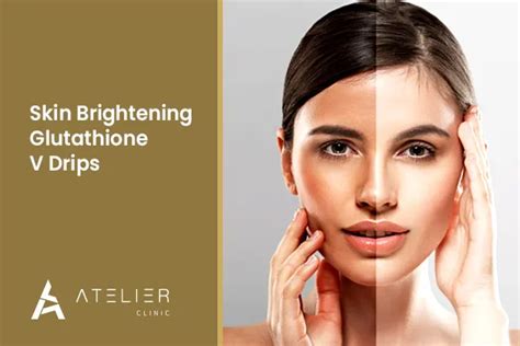 Glutathione Drip for Skin Brightening in Dubai .
